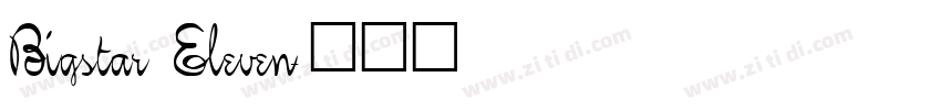 Bigstar Eleven字体转换